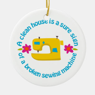 A Clean House Ceramic Ornament