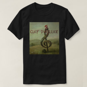 A clef dweller T-Shirt