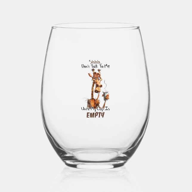 A Cold Giraffe With A Cup Of Coffee  Stemless Wine Glass (Front)