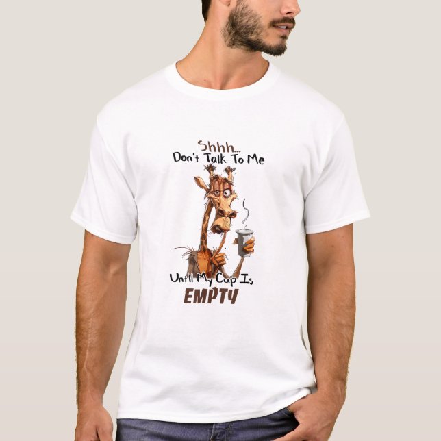 A Cold Giraffe With A Cup Of Coffee  T-Shirt (Front)