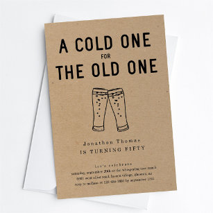 A Cold One for the Old One Beer Birthday Party Invitation