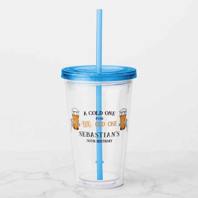 A Cold One For The Old One Skeleton Beer Birthday Acrylic Tumbler (Front)