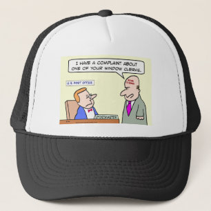 A complaint at the Post Office Trucker Hat