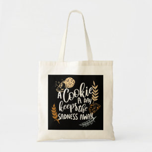 A Cookie a Day Keeps the Sadness Away Black Ver Tote Bag