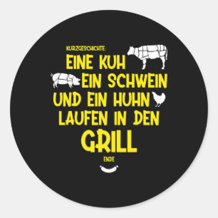 A Cow, A Pig And A Chicken Run Into The Grill - Bb Classic Round Sticker