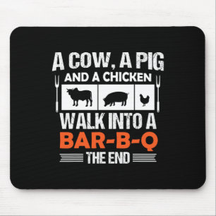 A Cow, A Pig And A Chicken Walk Into A R-b-q _1 Mouse Pad