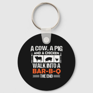 A Cow, A Pig And A Chicken Walk Into A R-b-q Key Ring