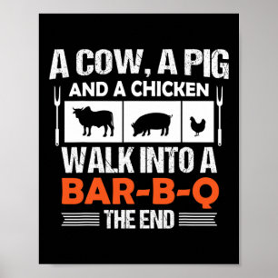 A Cow, A Pig And A Chicken Walk Into A R-b-q Poster