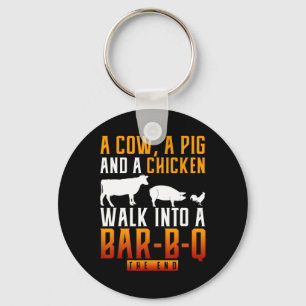 A Cow A Pig And A Chicken Walk Into A R Bbq Key Ring