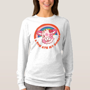 A cow ate my sweet slogan T-Shirt