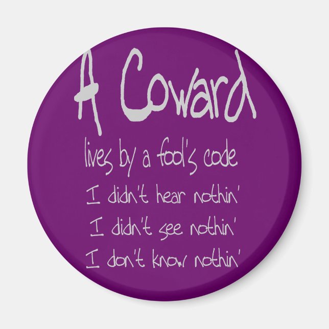 A Coward Magnet (Front)