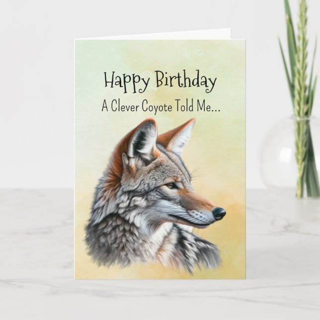 A Coyote Personality Birthday Fun Animal Card (Front)