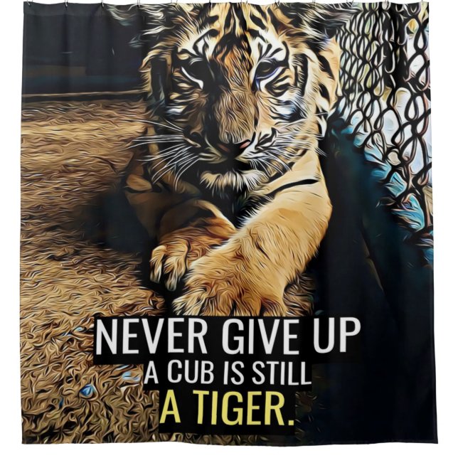 A Cub is still a Tiger Shower Curtain (Front)