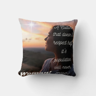 " A Culture doesn't Respect Half of is population. Cushion