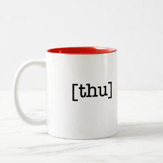 A Cup a Day Thursday Mug