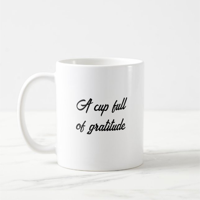 A cup full of gratitude (Left)