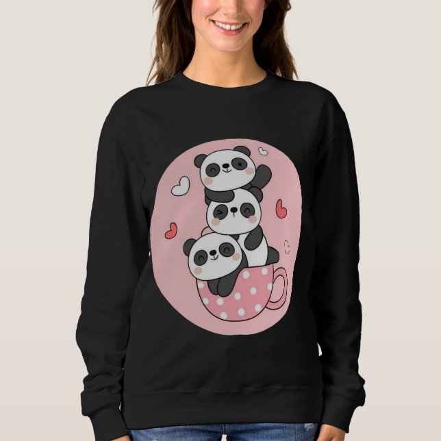 A Cup Full of Panda Love Stacked With Cuteness Pan Sweatshirt (Front)