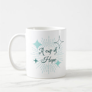A Cup Of Hope