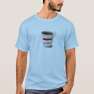 A cup of joe T-Shirt