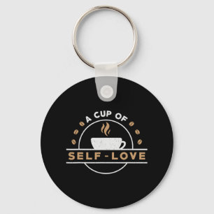 A Cup Of Self-love Anxiety Awareness Raise Mental Key Ring