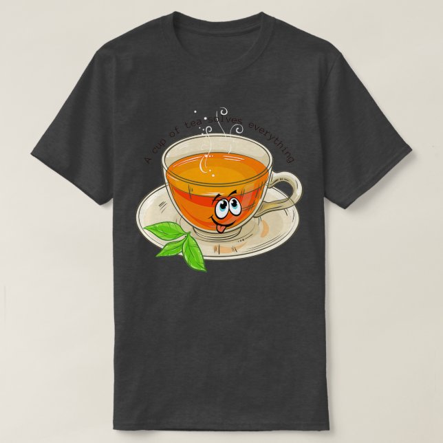 A cup of tea solves everything 5 T-Shirt (Design Front)