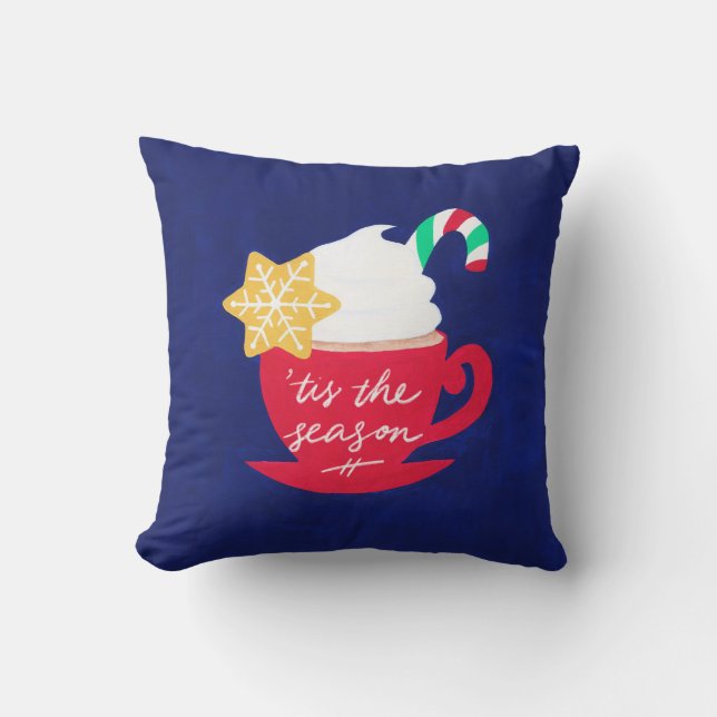 A Cup of 'Tis The Season Cushion (Front)