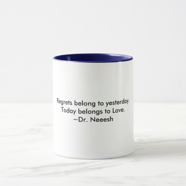 A Cup of Wisdom - Today Belongs to Love - (Center)