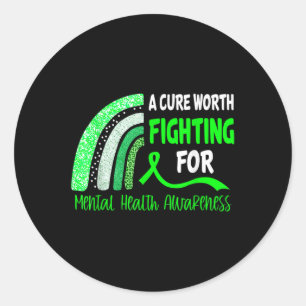 A Cure Worth Fighting For Mental Health Awareness Classic Round Sticker