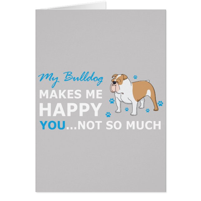 A Cute Bulldog Cartoon With nice Happy Quote (Front)