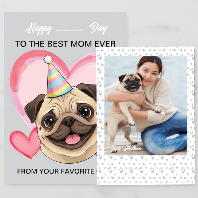 A cute Pug on a special occasion for Mum Holiday Card (Creator Uploaded)