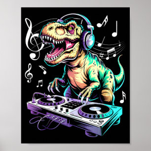 A Cute T-rex Playing Electronic Music Funny Dj Din Poster