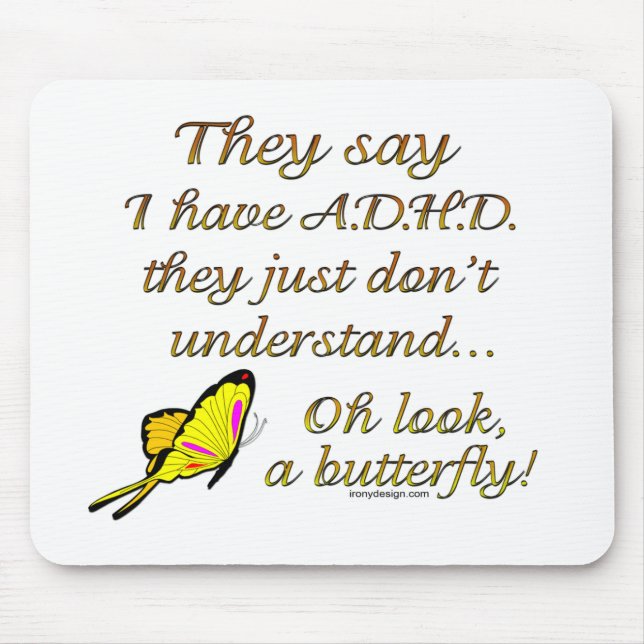 A.D.H.D. Butterfly Humour Mouse Pad (Front)