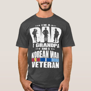 A Dad A Grandpa And A Korean War Veteran Gift T-Shirt