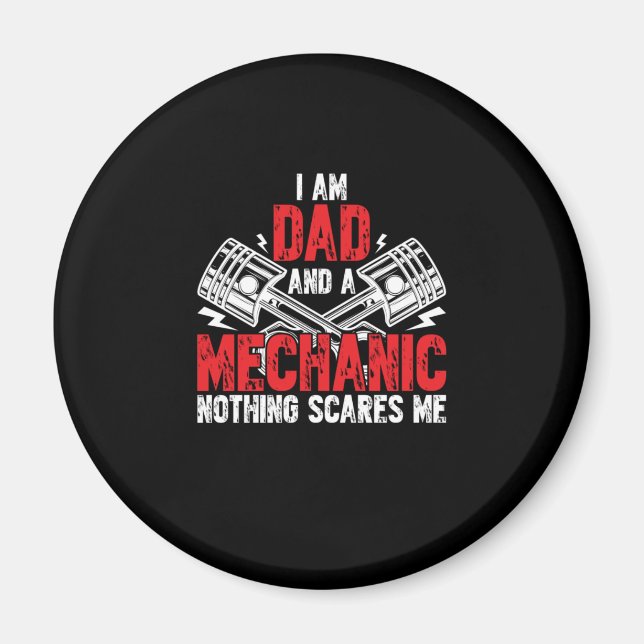 A Dad And A Mechanic Magnet (Front)