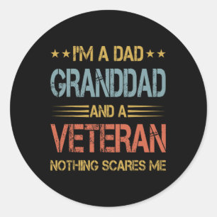 A Dad Granddad And Veteran Fathers Day Papa Grandp Classic Round Sticker