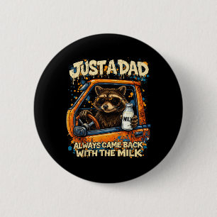 A Dad Who Came Back for Men Adults Fathers Day 6 Cm Round Badge