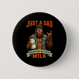 A dad who came back with the milk bigfoot papa 6 cm round badge