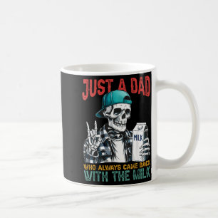 A dad who came back with the milk father's day coffee mug
