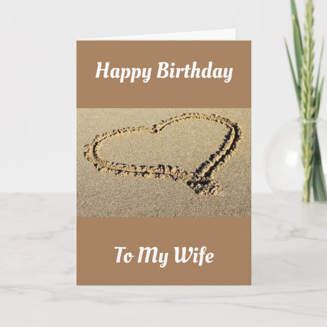 A "DAY AT THE BEACH" FOR "WIFE'S BIRTHDAY" CARD (Front)