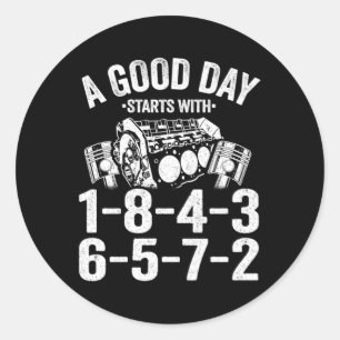A Day St With 1-8-4-3-6-5-7-2 Firing Order Garage Classic Round Sticker