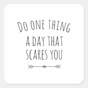 A day that scares you black square sticker