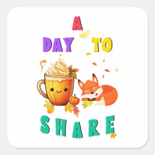 A Day To Share Ginkgo Oak Botany Fox Thanksgiving Square Sticker