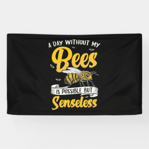 A Day Without My Bees Banner
