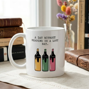 A Day Without Reading Is A Lost Day Bookworm Coffee Mug