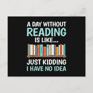 A Day Without Reading is Like Book Lover Bookworm Enclosure Card