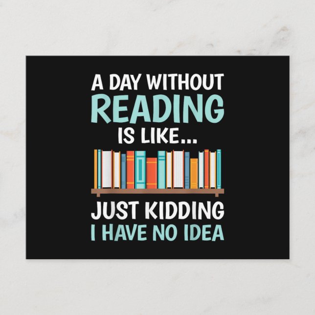 A Day Without Reading is Like Book Lover Bookworm  Enclosure Card (Front)