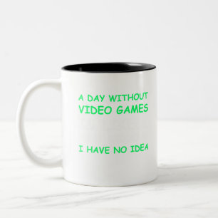 A Day Without Video Games Funny Video Gamer Gift Two-Tone Coffee Mug
