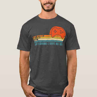 A Day Without Video Games Is Like Funny Gaming Vid T-Shirt