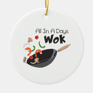 A Days Wok Ceramic Ornament