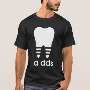 A Dds Dentist Dental Student Humour Graduation T-Shirt